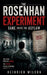 The Rosenhan Experiment: Sane Inside the Asylum by Heinrich Wilson