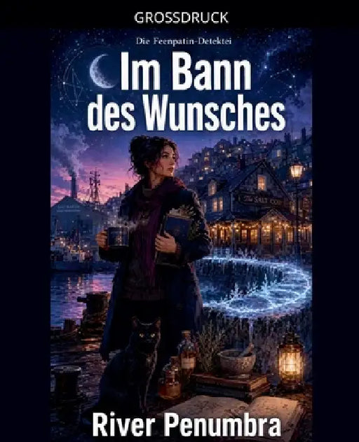 Im Bann des Wunsches by River Penumbra