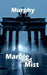 Marble and Mist by Murphy