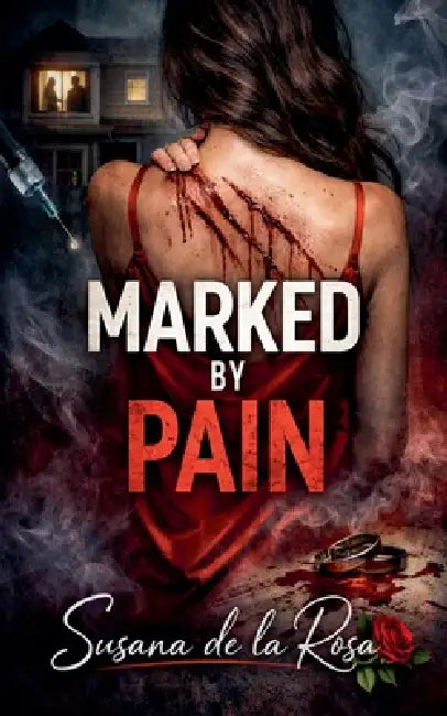 Marked by pain by Susana de la Rosa Y. de la Barca