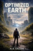 Optimized Earth by N. A. Callen