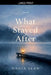 What Stayed After by Nadia Elan
