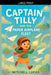 Captain Tilly And The Paper Airplane Fleet by Mitchell Lucas
