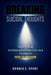 Breaking Suicidal Thoughts: Understanding The Hidden Spiritual Battle in the Mind and Finding The Path to Freedom by Dennis Ofori