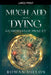 Much Ado About Dying by Rowan Dillon