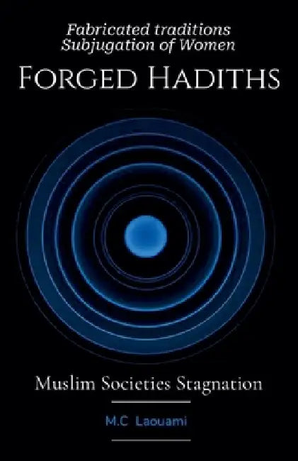Forged hadiths by Laouami M. C.