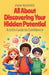 All About Discovering Your Hidden Potential: A Kid's Guide to Confidence by Anam Rasheed