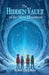 The Hidden Vault of the Silver Mountains by Rowan Langston