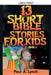 13 Short Bible Stories For Kids: Book 2 by Paul A. Lynch