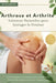Arthrose et Arthrite: Solutions Naturelles pour Soulager la Douleur by Marie-Claire Vigier