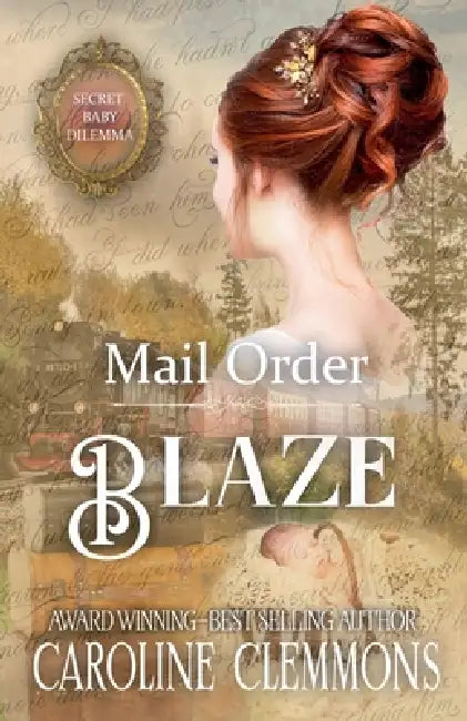 Mail Order Blaze by Caroline Clemmons