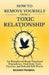 How To Remove Yourself From A Toxic Relationship by Rashmi Prabha