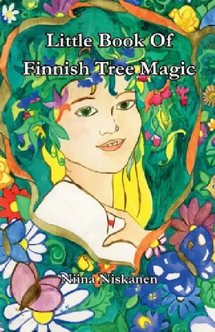 Little Book Of Finnish Tree Magic by Niina Niskanen