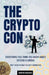The Crypto Con by Andrew Brassell