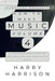 Harryson Presents How To Make Music: Volume 4: A Complete Walkthrough For Writing And Producing Music by Harry Harrison