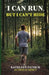 I Can Run, But I Can't Hide by Kathleen Patrick
