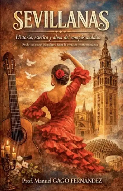 Sevillanas by Manuel Gago Fernandez
