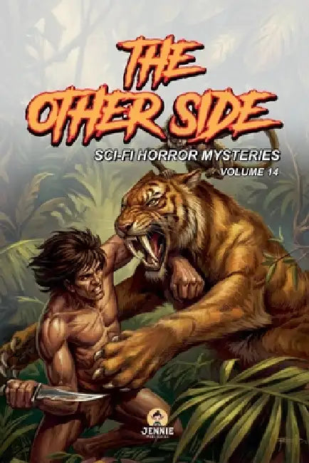 The Other Side: Sci-Fi Horror Mysteries Vol 14 by Malik Nairat