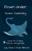 Down Under. Ocean Swimming by Judy Wollin, Eman Alblooshi