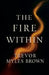 The Fire Within by Trevor Brown