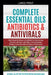 Complete Essential Oil Antibiotics & Antivirals: Most Powerful Resource Available for Overcoming Ailments with 100s of Aromatherapy Recipes, Home Reme by Kg Stiles