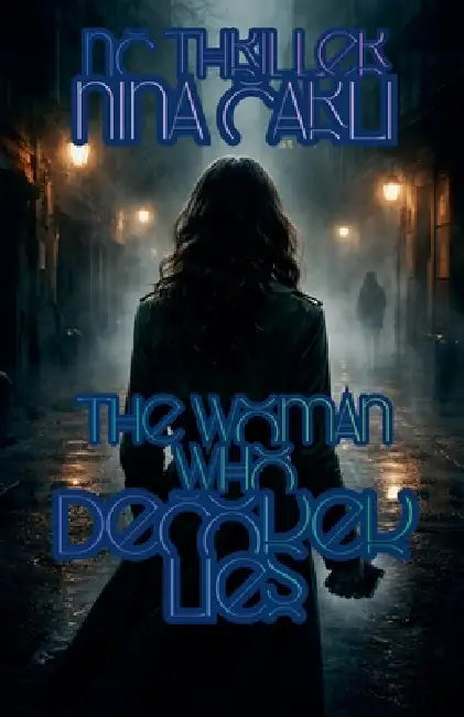 The woman who decoded lies by Nina Carli