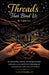 Threads That Bind Us by Laura Lee