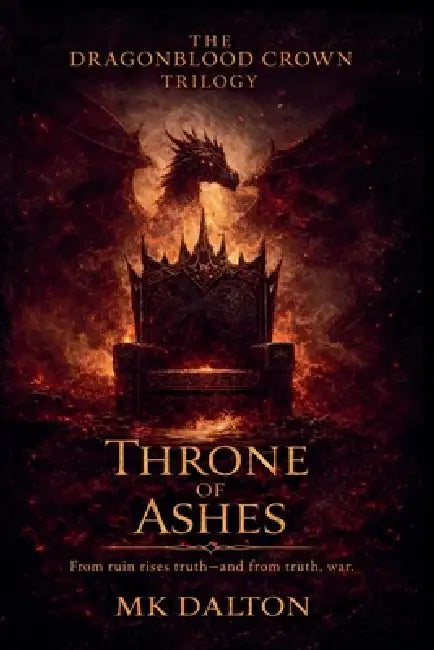 Throne of Ashes by Mk Dalton