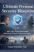 Ultimate Personal Security Blueprint by Fazal Abubakkar Esaf