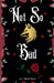 Not So Bad by S. C. Principale
