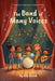 The Band of Many Voices by Ella Brook