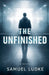 The Unfinished by Samuel Ludke