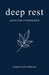 Deep Rest: Poetry from a Healing Mind by Brandon Karl Hoffmann