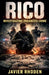 Takedown Tactics: How Law Breaks Crime by Javier Rhoden
