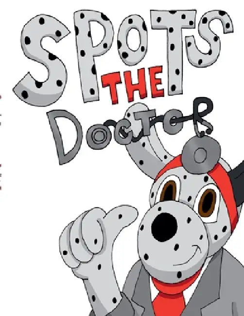 Spots the Doctor by Kyle Estes