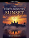 The Forty-Minutes Sunset by Max Nabati