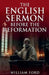 The English Sermon Before the Reformation by William Ford