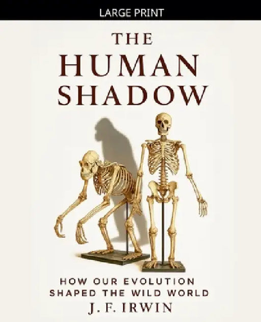 The Human Shadow by J. F. Irwin