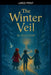 The Winter Veil by Alex Creed