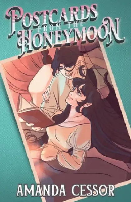 Postcards from the Honeymoon by Amanda Cessor
