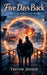 Five Days Back: A Time-Loop Second Chance Romance by Trevor Jensen