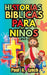 Historias Bíblicas para Niños: Libro 2 by Paul A. Lynch