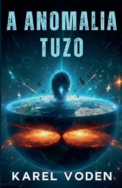 A Anomalia Tuzo by Karel Voden
