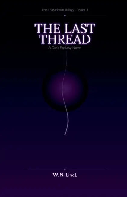 The Last Thread by W. N. Linel