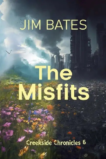 The Misfits by Jim Bates