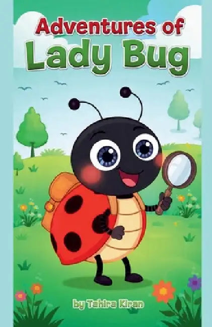 Adventures of Lady Bug by Tahira Kiran