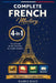 Complete French Mastery 4-in-1: Vocabulary, Phrases, Grammar & Business: The Ultimate A1-B2 Collection for English Speakers by Ramez Ragy