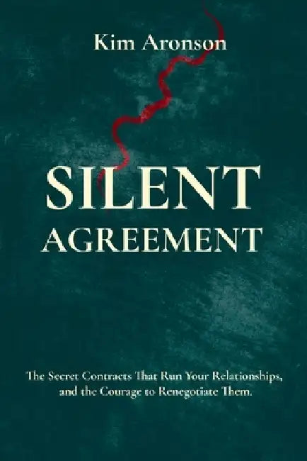 Silent Agreements by Kim Aronson