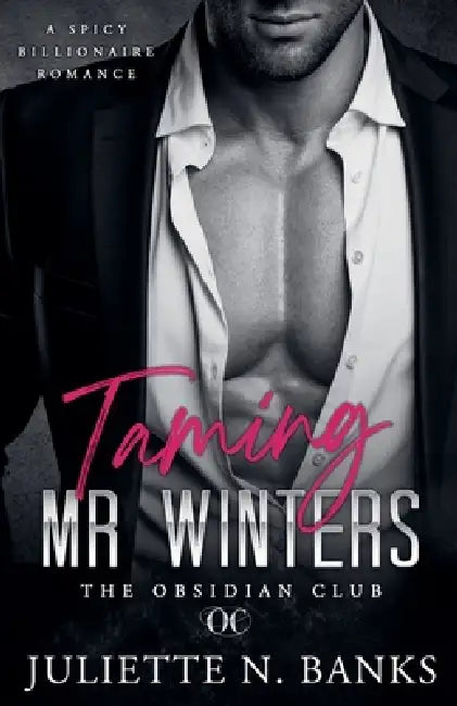 Taming Mr Winters by Juliette N. Banks