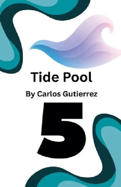 Tide Pool 5 by Mr E.